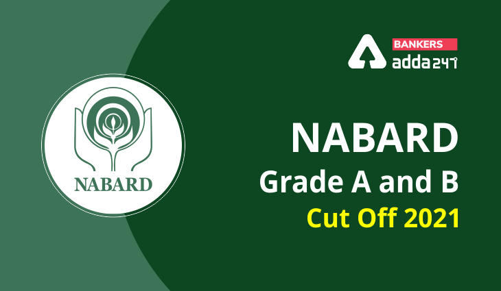 NABARD Grade A Cut off 2021: Previous Year Cut off Category-Wise_40.1