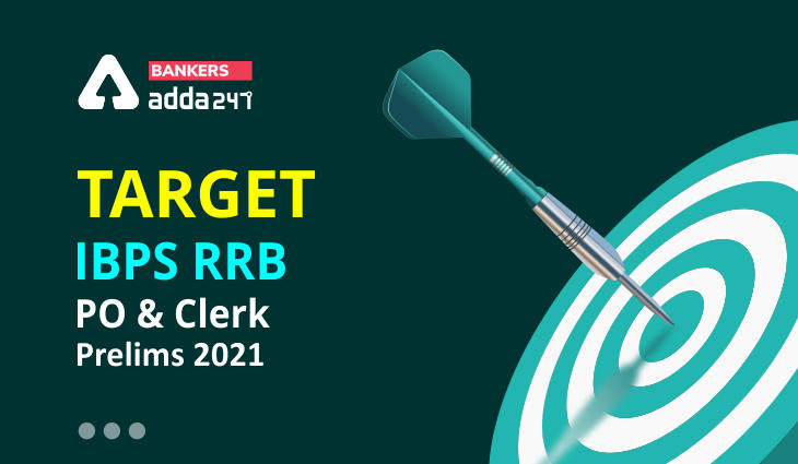 Target IBPS RRB PO and Clerk Prelims 2021_40.1