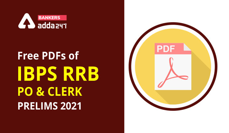 IBPS RRB PO & CLERK PRELIMS 2021 Memory Based Mocks: Download FREE PDF Now_40.1