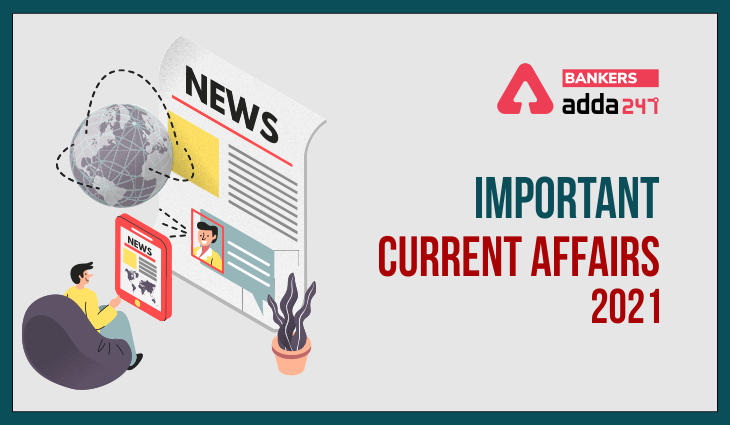 Important Current Affairs Quiz for Bank Mains Exams 2021- 30th August |_40.1