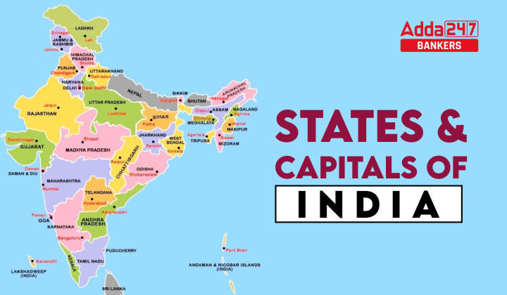 States and Capitals of India 2023: 28 States and 8 UTs in India