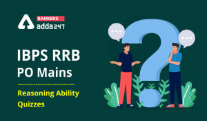 Reasoning Ability Quiz For RRB PO Mains 2021- 15th September