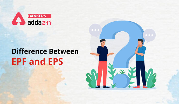 Difference Between EPF and EPS_40.1