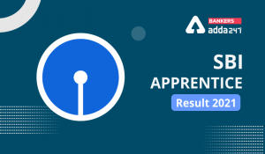 SBI Apprentice Result 2021 Out, Check Cut off, Marks