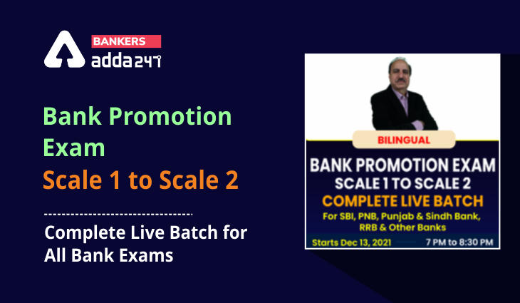 BANK PROMOTION EXAM | SCALE 1 TO SCALE 2 | COMPLETE LIVE BATCH | (For SBI, PNB, P&SB, RRB & Other Banks)_40.1