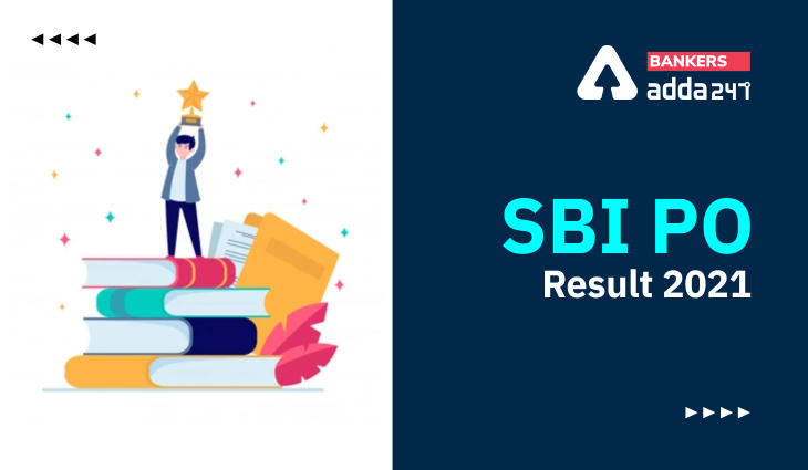 SBI PO Result 2021 Out, Check Prelims Result & Marks_40.1