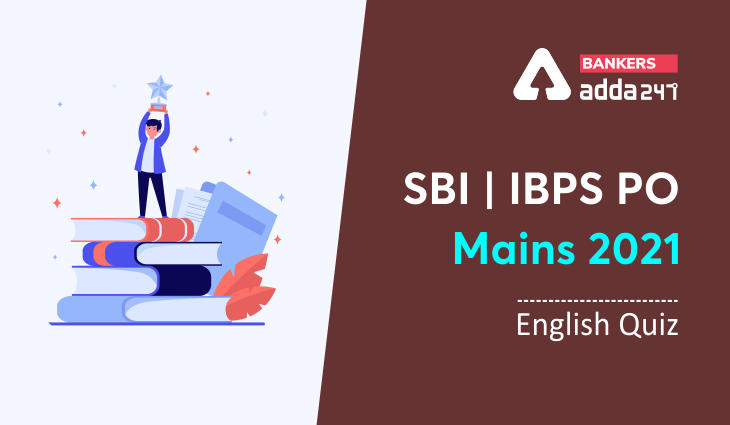 English Quizzes, for SBI/IBPS PO Mains 2021 – 24th December_40.1