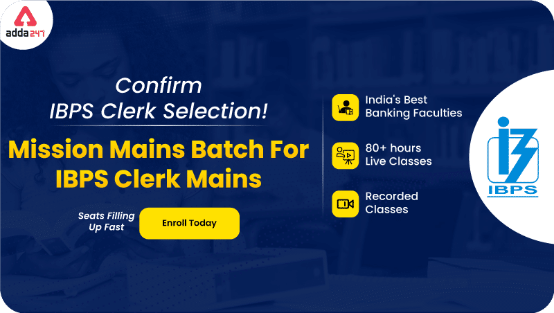 Mission Mains Batch For IBPS Clerk Mains 2021 | Live Classes By Adda247_40.1