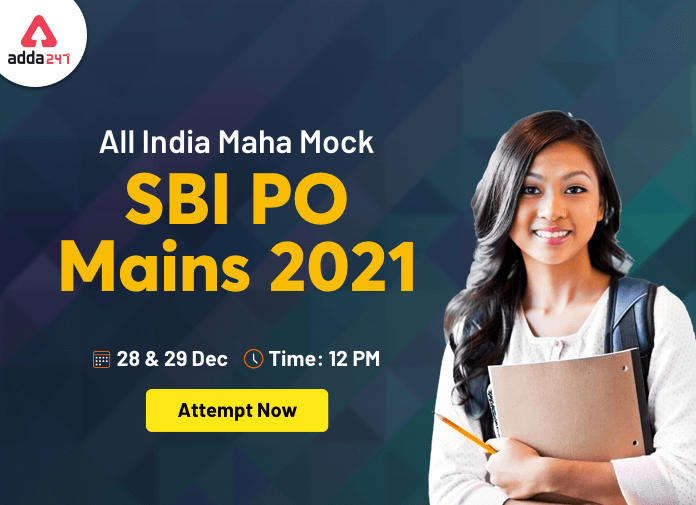 All India Maha Mock SBI PO Mains 2021 - 28th & 29th December 2021- Attempt Now_40.1