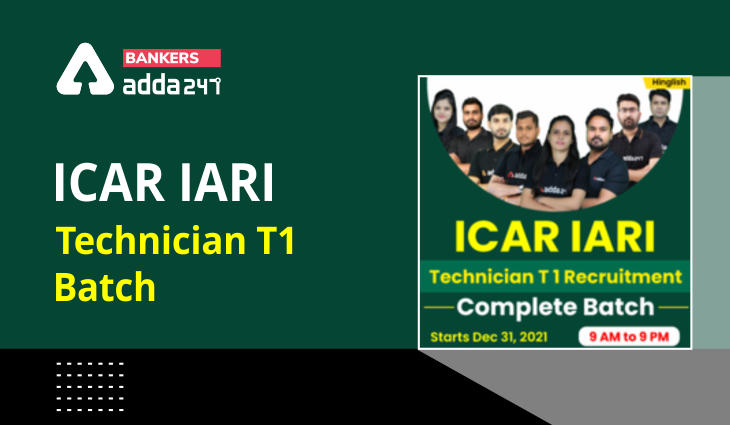 ICAR IARI Technician T1 Batch Starting Today. Hurry Now!!! Last Few Seats Left_40.1