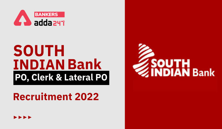 South Indian Bank Recruitment 2022 Apply Online for Clerk & PO Posts_40.1