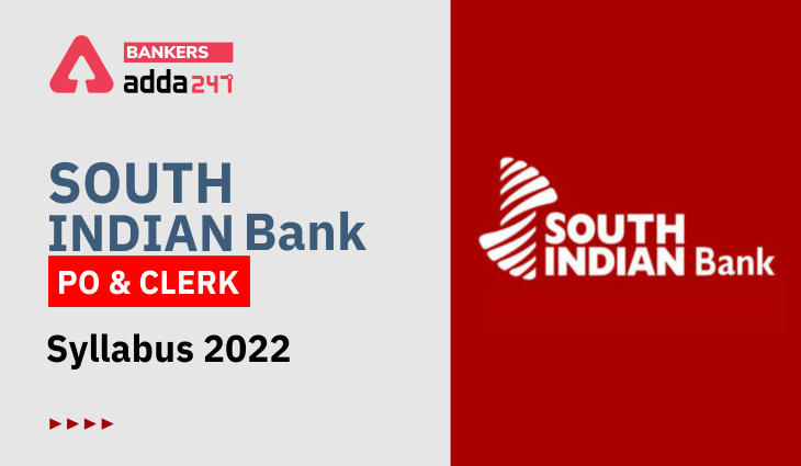 South Indian Bank PO & Clerk Syllabus 2022, Exam Pattern & Syllabus PDF_40.1