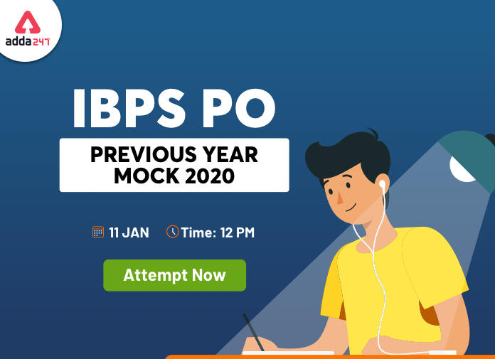 IBPS PO Mains Memory Based Mock 2020 on 11th Jan Attempt Now_40.1