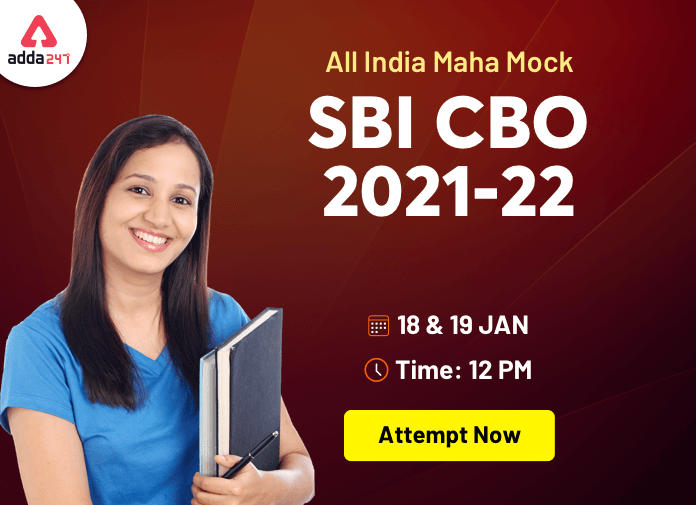 All India Mock for SBI CBO 2021-22 on 18th & 19th January 2022_40.1