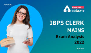 IBPS Clerk Main Exam Analysis 2022, 25th January Exam Review