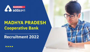 Madhya Pradesh Cooperative Bank Recruitment 2022 For 129 Vacancy, Apply Online
