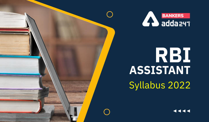RBI Assistant Syllabus 2022 PDF For Prelims & Mains Exam_40.1