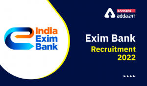 Exim Bank Management Trainee Recruitment 2022, Admit Card Out For 25 MT Posts