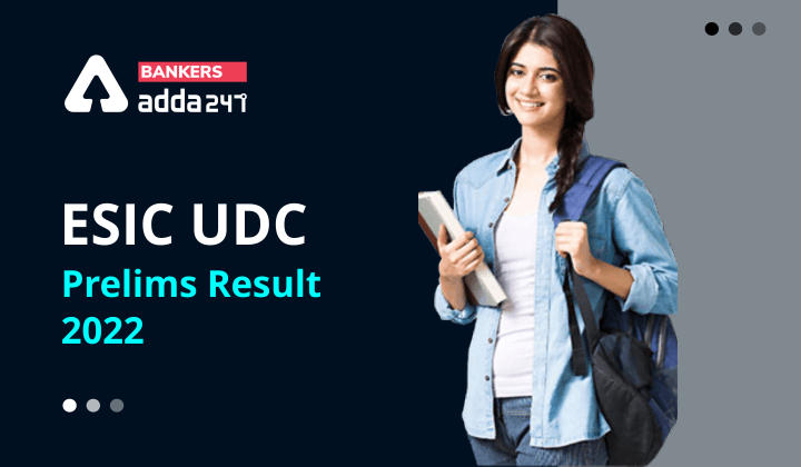 ESIC UDC Result 2022 Out For Phase 1 Exam, Result & Merit PDF_40.1