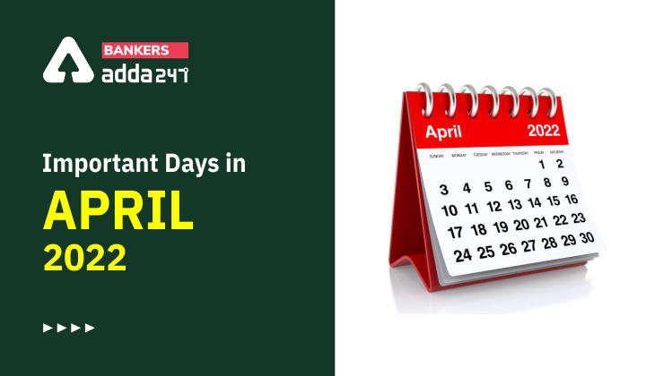 Important Days in April 2022, National & International Day & Dates_40.1