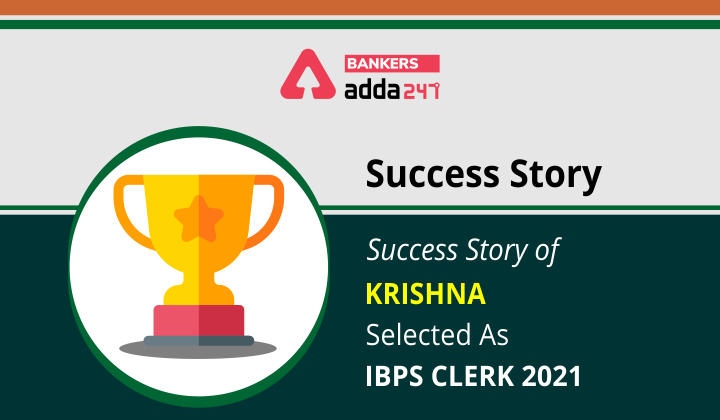 Success Story of Krishna Selected As IBPS Clerk 2021_40.1