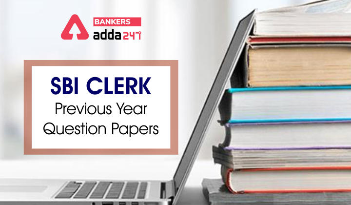 SBI Clerk Previous Year Question Paper With Solution, Download Free PDF_40.1