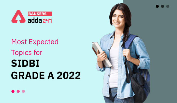 Most Expected Topics For SIDBI Grade A 2022 Exam_40.1