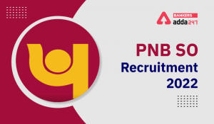 PNB SO Recruitment 2022 for 145 Vacancy, Apply Before 7th May
