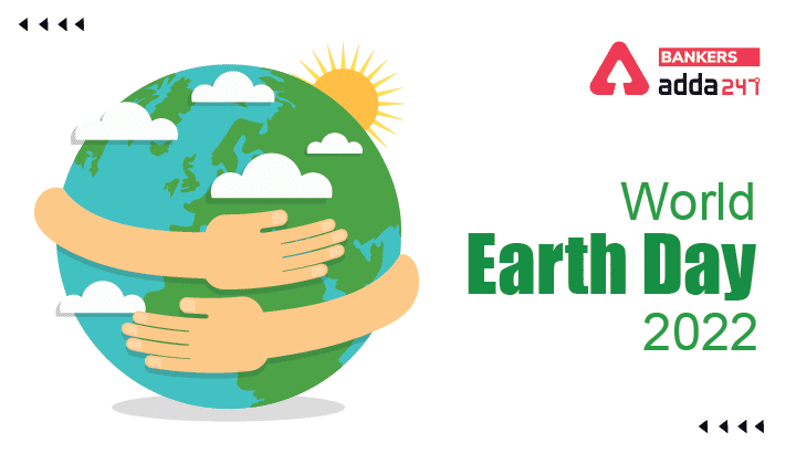 World earth Day 2022 Theme, Facts and Lastest Event_40.1
