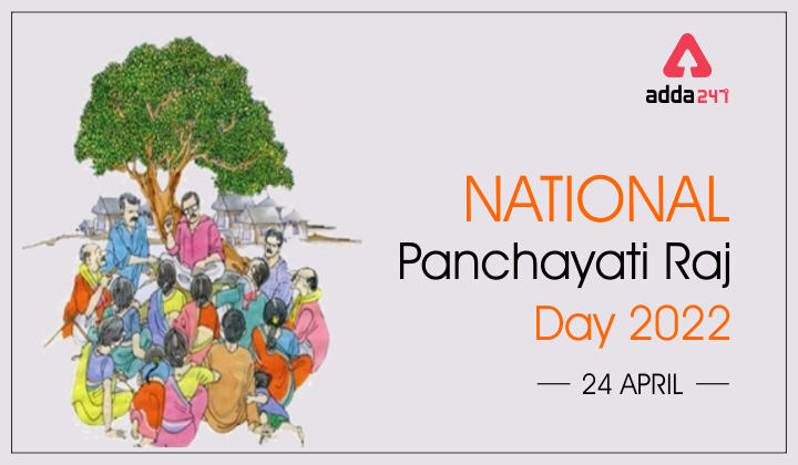 National Panchayati Raj Day 2022, History, Significance_40.1