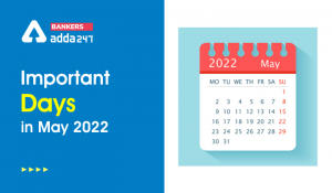Important Days in May 2022, National & International Days & Events