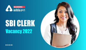 SBI Clerk Vacancy 2022 State-Wise Vacancy Out