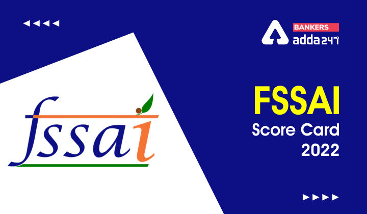 FSSAI Score Card 2022 Out, Scorecard & Marks |_40.1