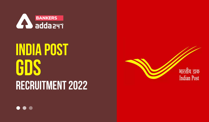 India Post GDS Recruitment 2022 Notification PDF Out For 38926 GDS Posts, Apply Online_40.1