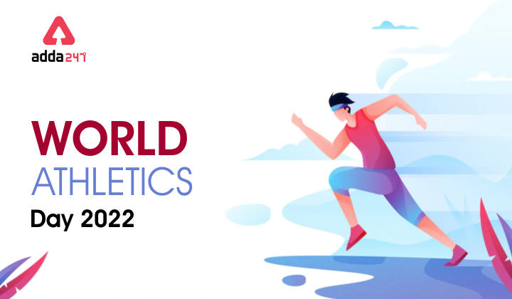 World Athletics Day 2022 Theme, History, Significance & Celebrate Athletic Day first Time_40.1