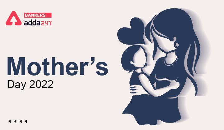 Mother's Day 2022, Significance and Importance, Why do we celebrated mother's day_40.1