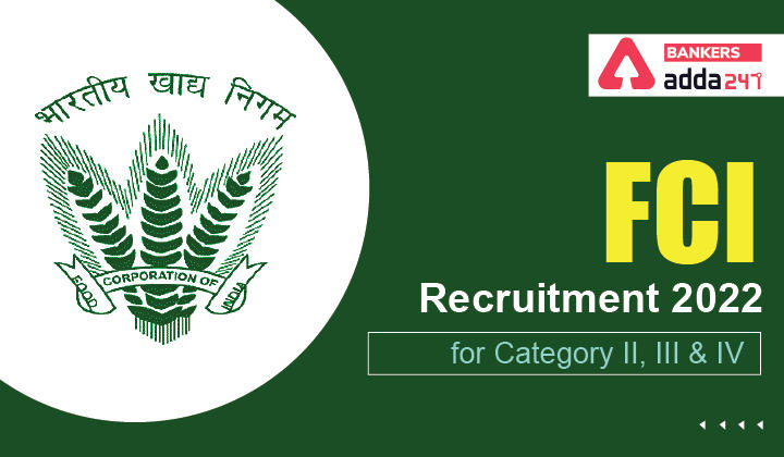 FCI Recruitment 2022 Category II, III & IV, 4710 Vacancy_40.1