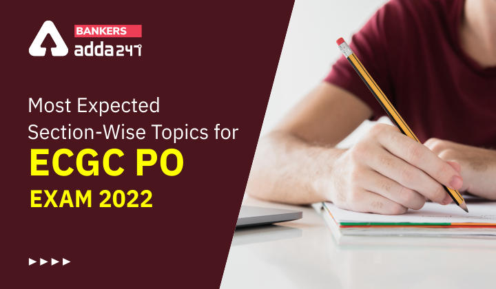 Most Expected Section-Wise Topics For ECGC PO Exam 2022_40.1
