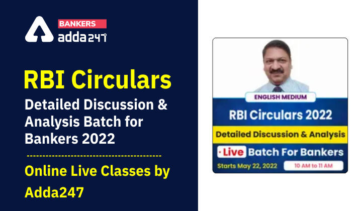 RBI Circulars Detailed Discussion & Analysis Batch for Bankers 2022 | Online Live Classes by Adda247_40.1