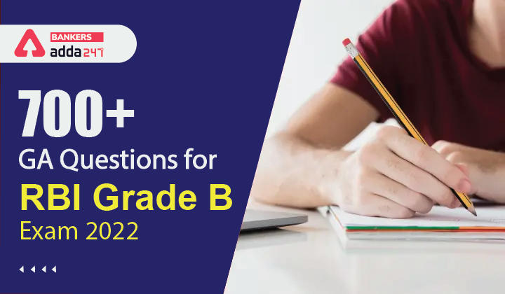700+ GA Questions for RBI Grade B Exam 2022 |_40.1