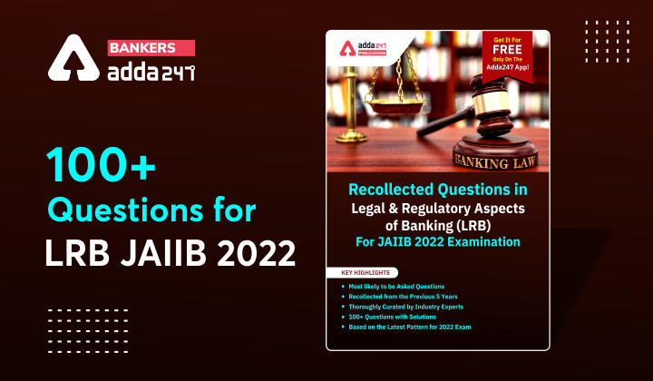 100+ Most Expected LRAB Question in JAIIB June 2022 Exam_40.1