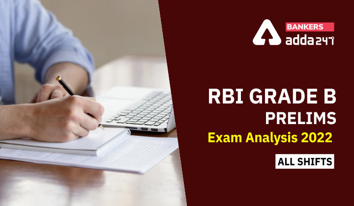RBI Grade B Prelims Exam Analysis 2022 May, All Shifts Exam Review_40.1
