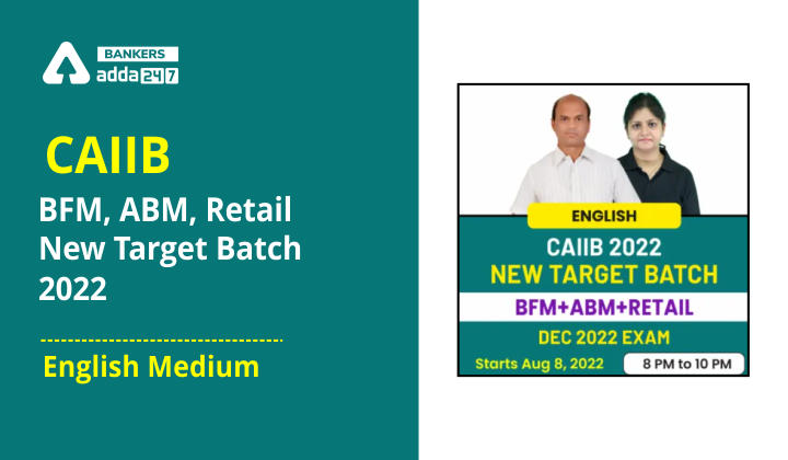 CAIIB BFM, ABM, Retail New Target Batch 2022 by Adda247( English Medium) |_40.1