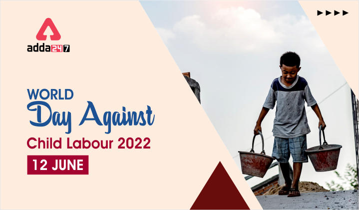 World Day Against Child Labour 2022 Theme, History & Importance_40.1