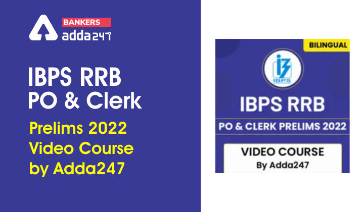 IBPS RRB PO & Clerk Prelims 2022 Video Course by Adda247_40.1