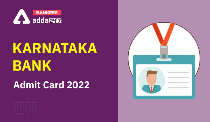 Karnataka Bank Admit Card 2022 Out For Clerk Posts_40.1