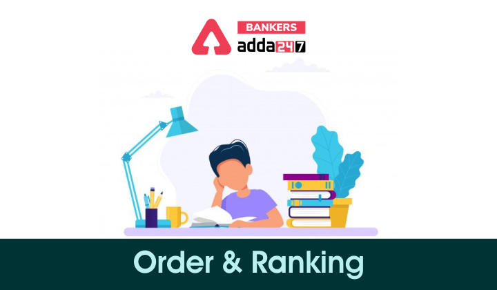 Order & Ranking in Reasoning: Key Concept, Tricks, Questions & Answer_40.1