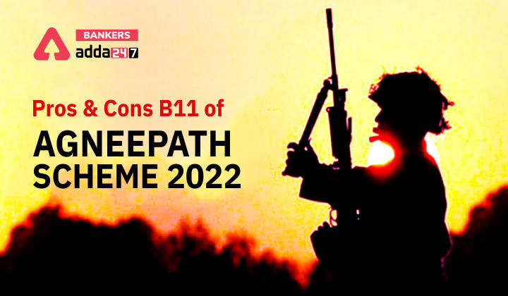 Pros And Cons of Agneepath Scheme 2022_40.1