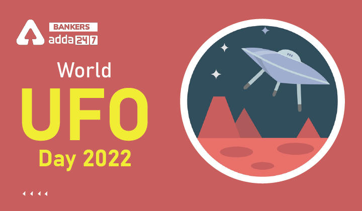 World UFO Day 2022, History & Significance_40.1