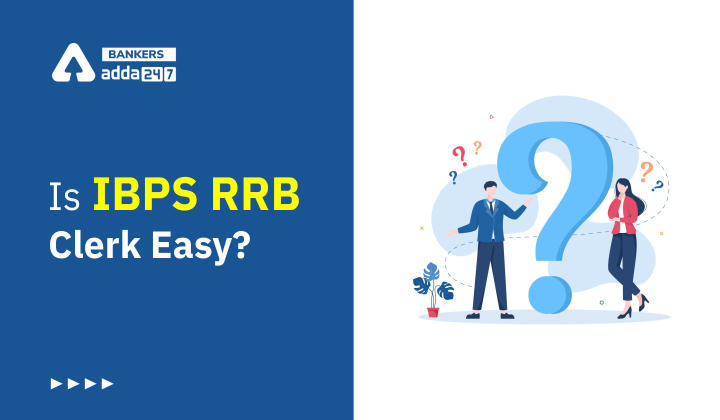Is IBPS RRB Clerk Easy?_40.1